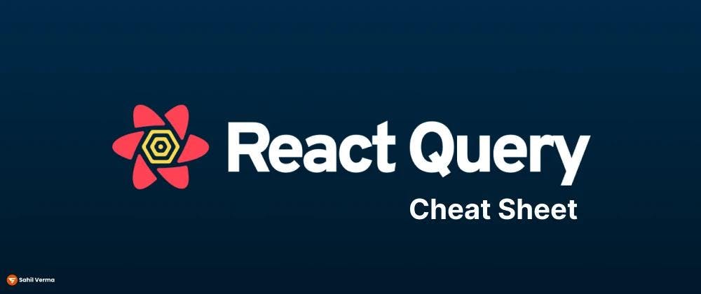 React Query Cheat Sheet