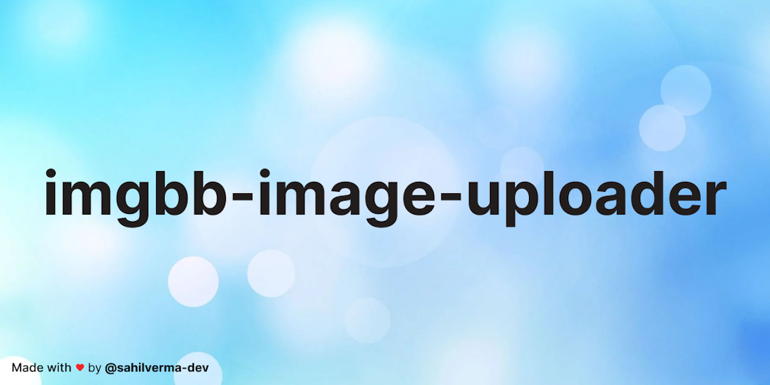 imgbb-image-uploader npm package